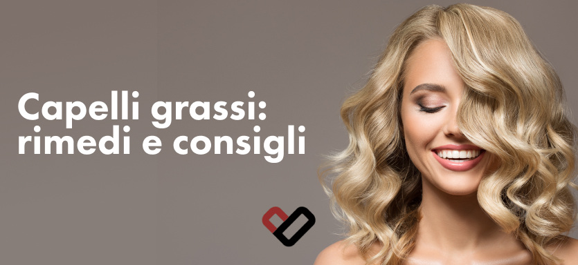 Come prendersi cura dei capelli grassi Come prendersi cura dei capelli grassi