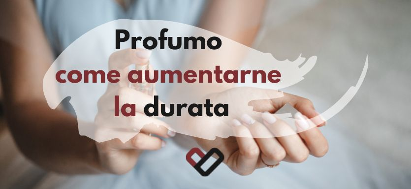 Profumo: come e dove spruzzarlo per farlo durare più a lungo Profumo: come e dove spruzzarlo per farlo durare più a lungo