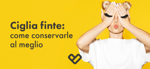 come togliere pulire e conservare le ciglia finte come togliere pulire e conservare le ciglia finte